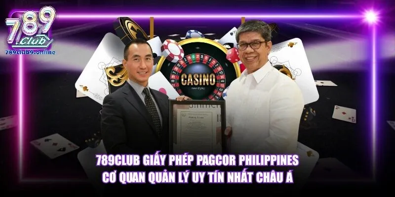 Quy Trình Thẩm Định Để 789Club Nhận Được Giấy Phép Hoạt Động