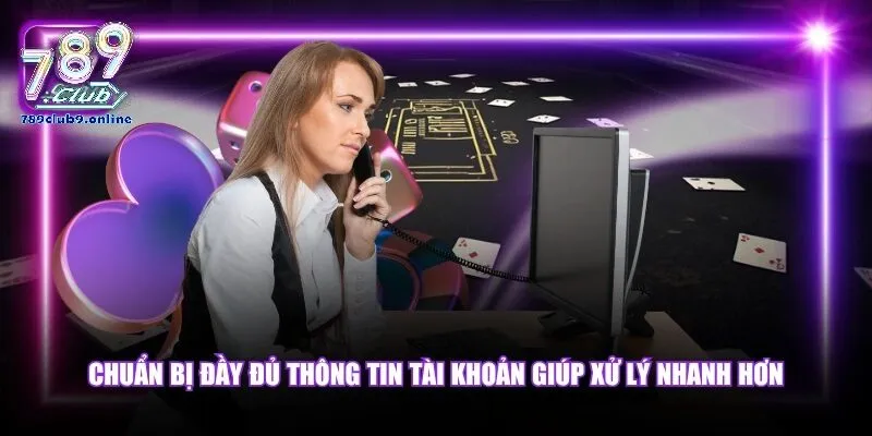 Những Trường Hợp Bạn Nên Liên Hệ Ngay Cho 789Club