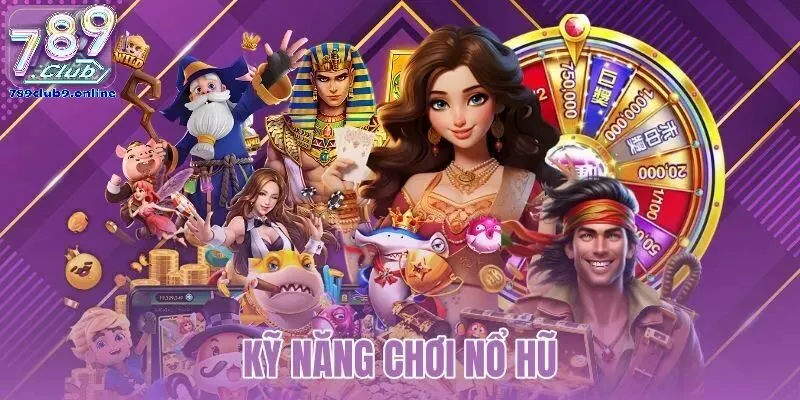 Lý Do Nổ Hũ 789Club Trở Thành Sự Lựa Chọn Hàng Đầu Của Game Thủ